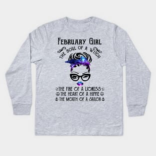 February Girl The Soul Of A Witch The Fire Of Lioness Kids Long Sleeve T-Shirt